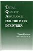 Total Quality Assurance for the Food Industries
