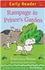 Rampage in Prince's Garden