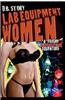 Lab Equipment Women: A Trashy Sexploitation Adventure