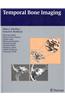 Temporal Bone Imaging