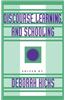 Discourse, Learning, and Schooling