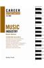 Career Opportunities in the Music Industry