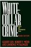 White-Collar Crime: Classic and Contemporary Views
