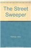 The Street Sweeper