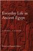 Everyday Life in Ancient Egypt