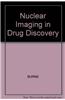 Nuclear Imaging in Drug Discovery, Development, and Approval