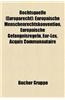 Rechtsquelle (Europarecht): Europaische Menschenrechtskonvention, Europaische Gefangnisregeln, Eur-Lex, Acquis Communautaire