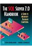 The SQL Server 7.0 Handbook: A Guide to Microsoft Database Computing