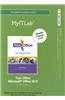 Myitlab with Pearson Etext -- Access Card -- For Your Office Office 2010 Vol. 1