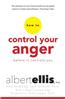 How to Control Your Anger Before it Controls You