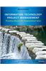 Information Technology Project Management: Providing Measurable Organizational Value [With CDROM]