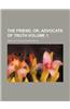 The Friend, Or, Advocate of Truth Volume 1