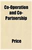 Co-Operation and Co-Partnership