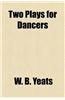 Two Plays for Dancers