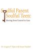 Soulful Parent-Soulful Teen