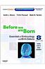 Before We Are Born: Essentials of Embryology and Birth Defects with Student Consult Online Access
