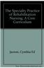 The Specialty Practice of Rehabilitation Nursing; A Core Curriculum