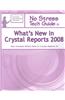 No Stress Tech Guide to What's New in Crystal Reports 2008