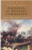 Napoleon as Military Commander