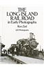 The Long Island Rail Road in Early Photographs