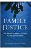 Family Justice: The Work of Family Judges in Uncertain Times
