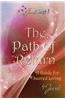 The Path of Return: The Light of Parashakti a Guide for Sacred Living
