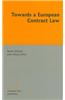 Towards a European Contract Law