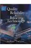Quality, Reliability & Infocom Technology