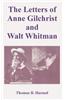 The Letters of Anne Gilchrist and Walt Whitman