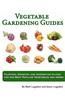 Vegetable Gardening Guides: Planting, Growing, and Harvesting Guides for the Most Popular Vegetables and Herbs