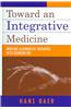 Toward an Integrative Medicine