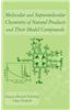 Molecular and Supramolecular Chemistry of Natural Products and Their Model Compounds