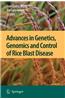 Advances in Genetics, Genomics and Control of Rice Blast Disease