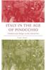 Italy in the Age of Pinnochio