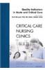 Quality Indicators in Acute and Critical Care, an Issue of Critical Care Nursing Clinics