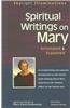 Spiritual Writings on Mary: Annotated & Explained