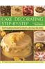 Cake Decorating Step-By-Step