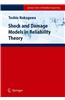 Shock and Damage Models in Reliability Theory