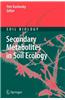 Secondary Metabolites in Soil Ecology