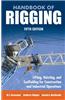 Handbook of Rigging: Lifting, Hoisting, and Scaffolding for Construction and Industrial Operations