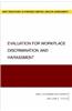 Evaluation for Workplace Discrimination and Harassment