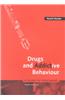 Drugs and Addictive Behaviour