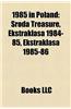 1985 in Poland: Roda Treasure, Ekstraklasa 1984-85, Ekstraklasa 1985-86