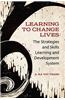 Learning to Change Lives: The Strategies and Skills Learning and Development System