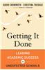 Getting It Done: Leading Academic Success in Unexpected Schools