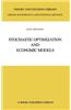 Stochastic Optimization and Economic Models