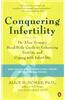 Conquering Infertility: Dr. Alice Domar's Mind/Body Guide to Enhancing Fertility and Coping with Infertility