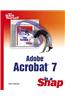 Adobe Acrobat 7 in a Snap