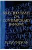 Selected Essays on Contemporary Banking