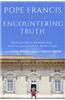 Encountering Truth: Meeting God in the Everyday